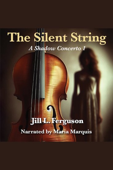 The Silent String - A Shadow Concerto #1 - cover