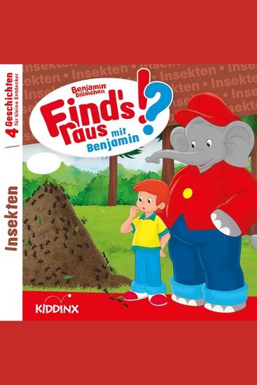 Benjamin Blümchen Find's raus mit Benjamin Folge 15: Insekten - cover