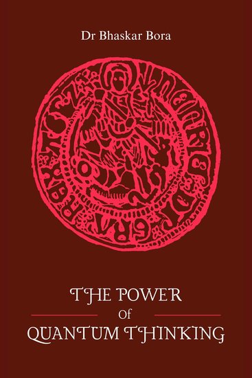 The Power of Quantum Thinking - Rethinking Reality Consciousness and Decision-Making in a World Beyond Linear Thought - cover