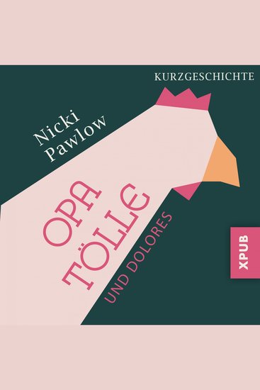 Opa Tölle und Dolores - Kurzgeschichte - cover