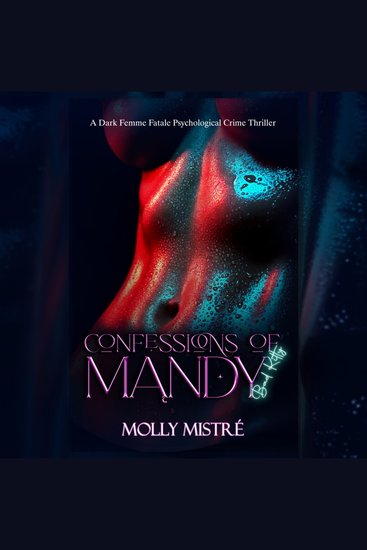 Confessions of Mandy: Bad Kitty - A Dark Femme Fatale Psychological Crime Thriller - cover