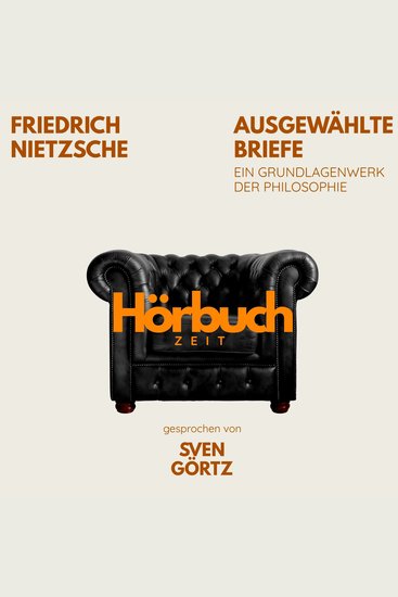 Ausgewählte Briefe Ein Grundlagenwerk der Philosophie - Hörbuchzeit: Klassiker der Weltliteratur - cover