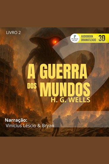 Guerra dos Mundos A - Livro 2 - A Terra Sob Domínio dos Marcianos - cover