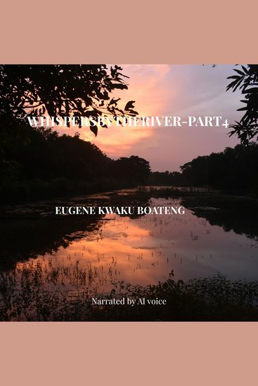 Whispers by the River - Part 4 - The final Confrontation - cover