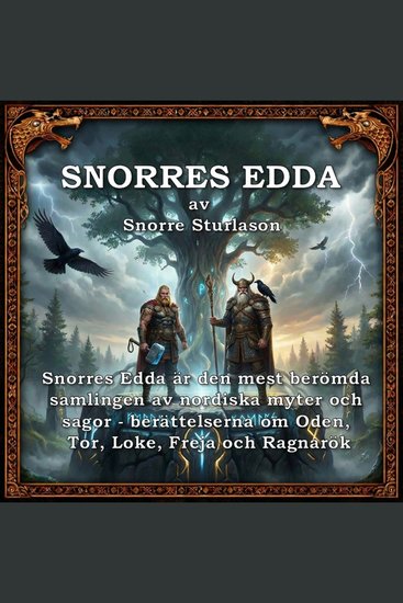 Snorres Edda - – Nordiska gudasagor Berättelser om Oden Tor Loke och Ragnarök - cover