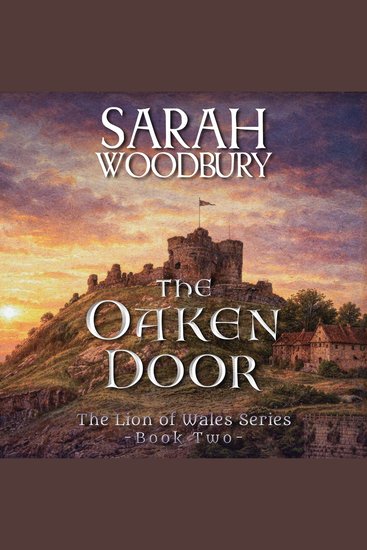 The Oaken Door - The Lion of Wales Series - cover