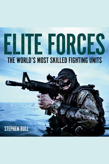 Elite Forces - The world's most skilled fighting units - cover