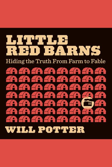 Little Red Barns - Hiding the truth from farm to fable - cover