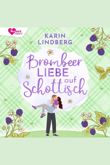 Brombeerliebe auf Schottisch - Liebe am Loch Ness 8 - cover