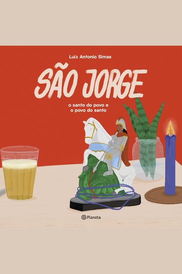 São Jorge - O santo do povo e o povo do santo - cover