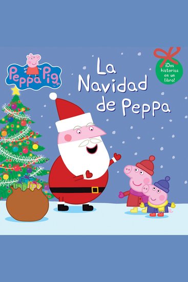 La Navidad de Peppa (Peppa Pig: Peppa's Christmas Wish) - cover