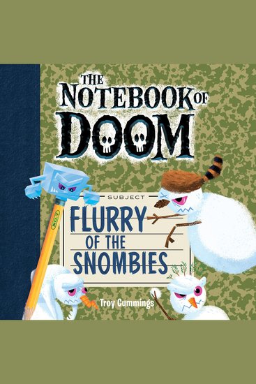 Flurry of the Snombies: A Branches Book (The Notebook of Doom #7) - cover