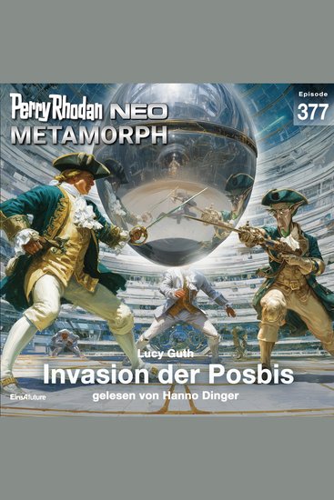Perry Rhodan Neo 377: Invasion der Posbis - cover