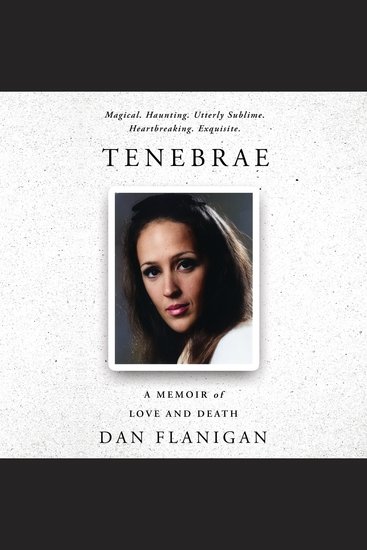 Tenebrae - A Memoir of Love and Death - cover