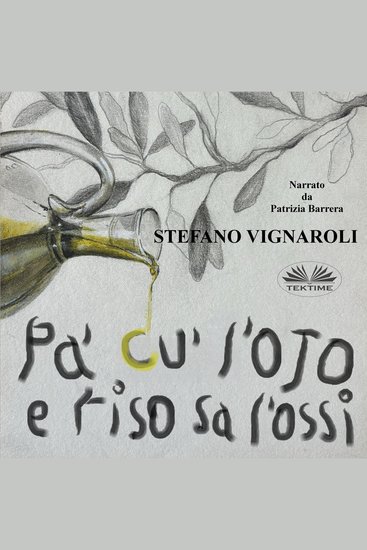 Pa' Cu' L'Ojo E Riso Sa L'Ossi - Raccolta Di Racconti Ambientati A Jesi E Nella Marca Anconitana - cover