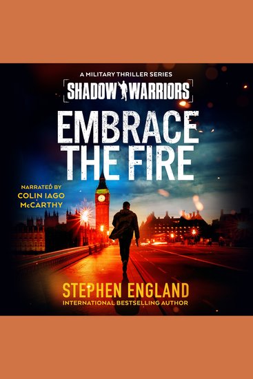 Embrace the Fire - A Military Thriller Series - cover