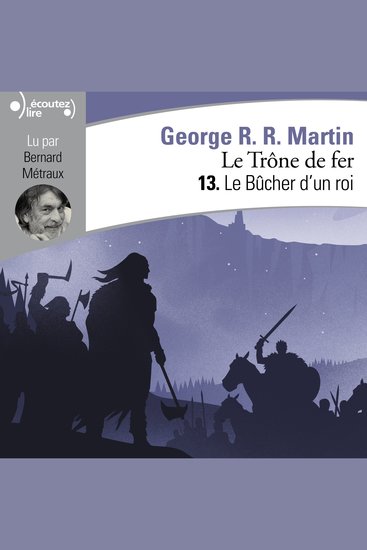 Le Trône de fer (Tome 13) - Le Bûcher d'un roi - cover