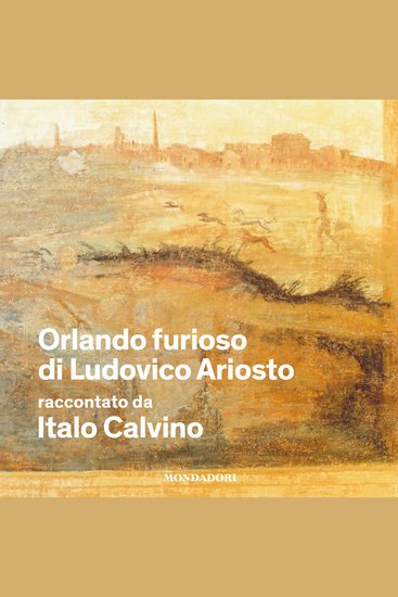 Orlando Furioso di Ludovico Ariosto raccontato da Italo Calvino - cover