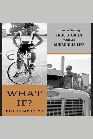 what if - A Collection of True Stories from an Audacious Life - cover