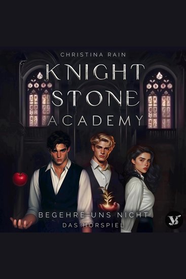 Knightstone Academy 1: Begehre uns nicht – Das Hörspiel - cover