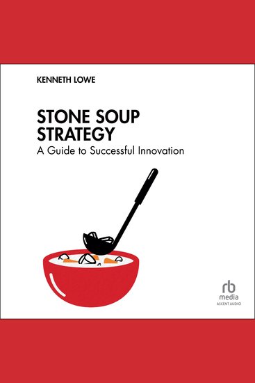 Stone Soup Strategy - A Guide to Successful Innovation - cover