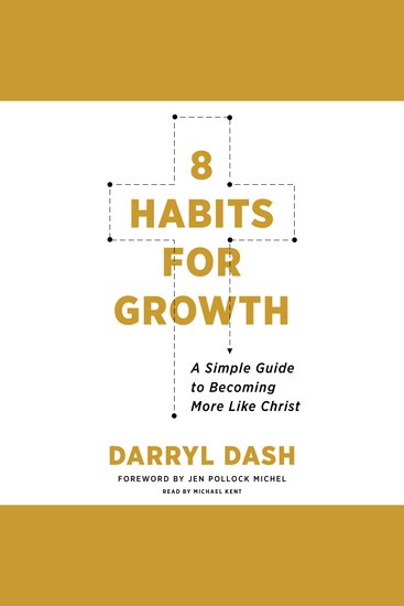 8 Habits for Growth - A Simple Guide to Becoming More Like Christ - cover