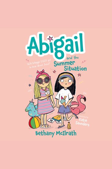 Abigail and the Summer Situation - Will Maggie EVER Get to Hear About Jesus? - cover