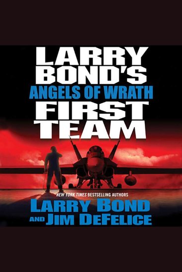 Larry Bond's First Team: Angels of Wrath - cover