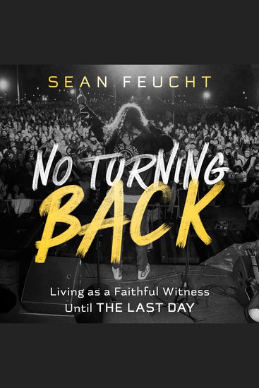 No Turning Back - Living as a Faithful Witness Until the Last Day - cover