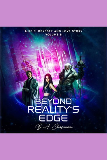 Beyond Reality's Edge - Volume 8 - A Scifi Odyssey and Love Story - cover