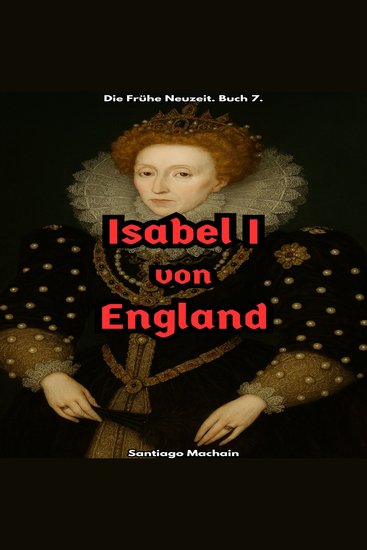 Isabel I von England - Deutsche Ausgabe - cover