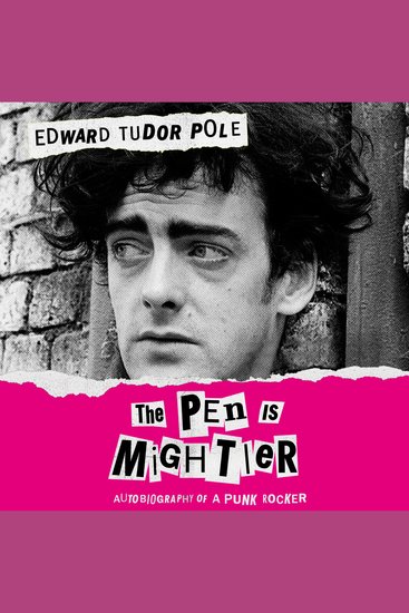 The Pen Is Mightier - Autobiography of a Punk Rocker - cover