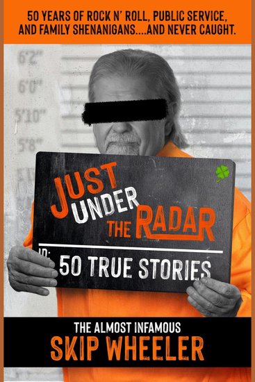 Just Under the Radar - 50 True Stories - cover