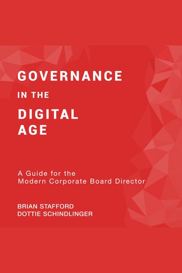 Governance in the Digital Age - A Guide for the Modern Corporate Board Director - cover