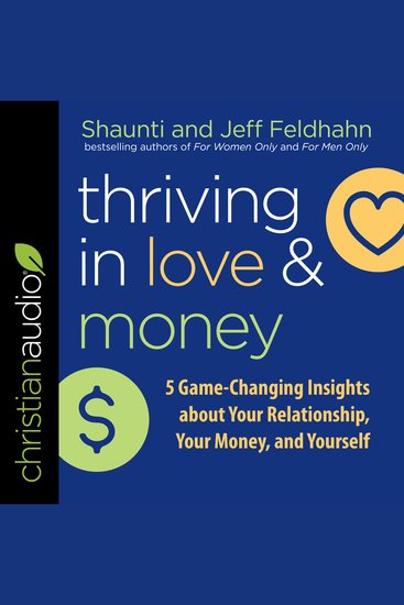 Thriving in Love and Money - 5 Game-Changing Insights about Your Relationship Your Money and Yourself - cover