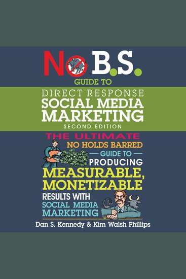 No BS Guide to Direct Response Social Media Marketing - 2nd Edition - cover