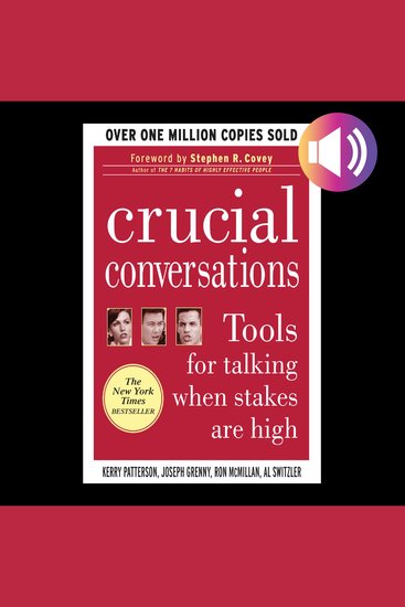 Crucial Conversations - Tools for Talking When Stakes Are High Second Edition - cover