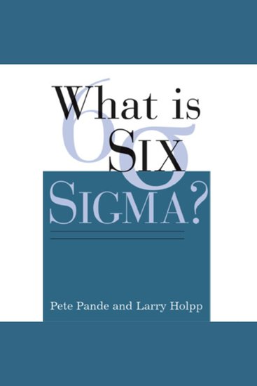 What Is Six Sigma? - cover