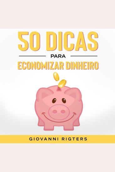 50 Dicas Para Economizar Dinheiro - cover