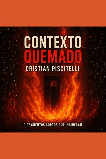 CONTEXTO QUEMADO - Diez cuentos cortos que incineran - cover