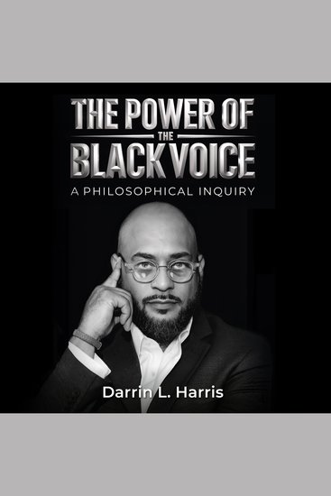 The Power of the Black Voice - A Philosophical Inquiry - cover