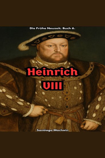 Heinrich VIII - Deutsche Ausgabe - cover
