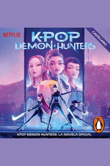 KPop Demon Hunters - La novela oficial (castellano) - cover