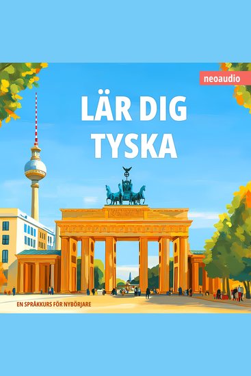 Språkkurser för nybörjare Lär dig tyska (Oavkortad) - cover