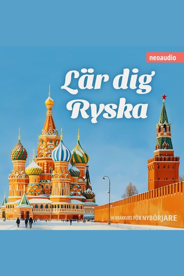 Språkkurser för nybörjare Lär dig ryska (Oavkortad) - cover