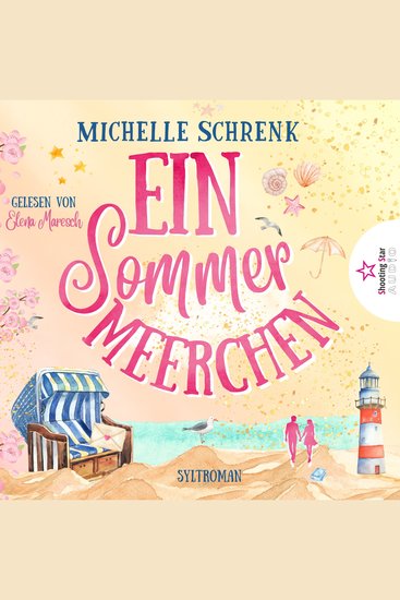 Ein Sommermeerchen - Sommermärchen auf Sylt (ungekürzt) - cover