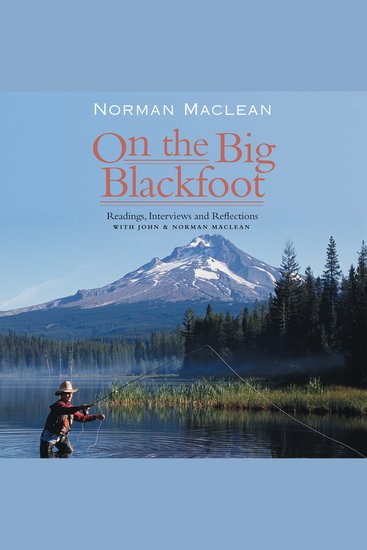 On the Big Blackfoot - Readings Interviews and Reflections - cover