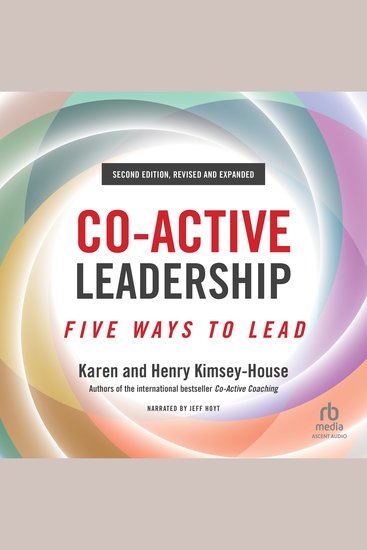 Co-Active Leadership - Five Ways to Lead - cover