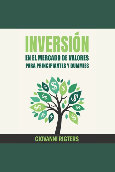 Inversión En El Mercado De Valores Para Principiantes Y Dummies - cover