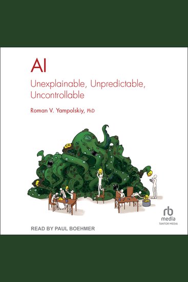 AI - Unexplainable Unpredictable Uncontrollable - cover